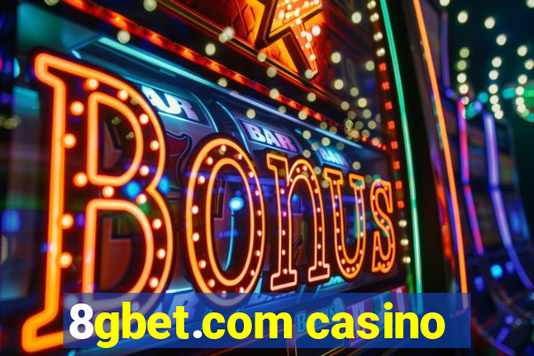 8gbet.com casino